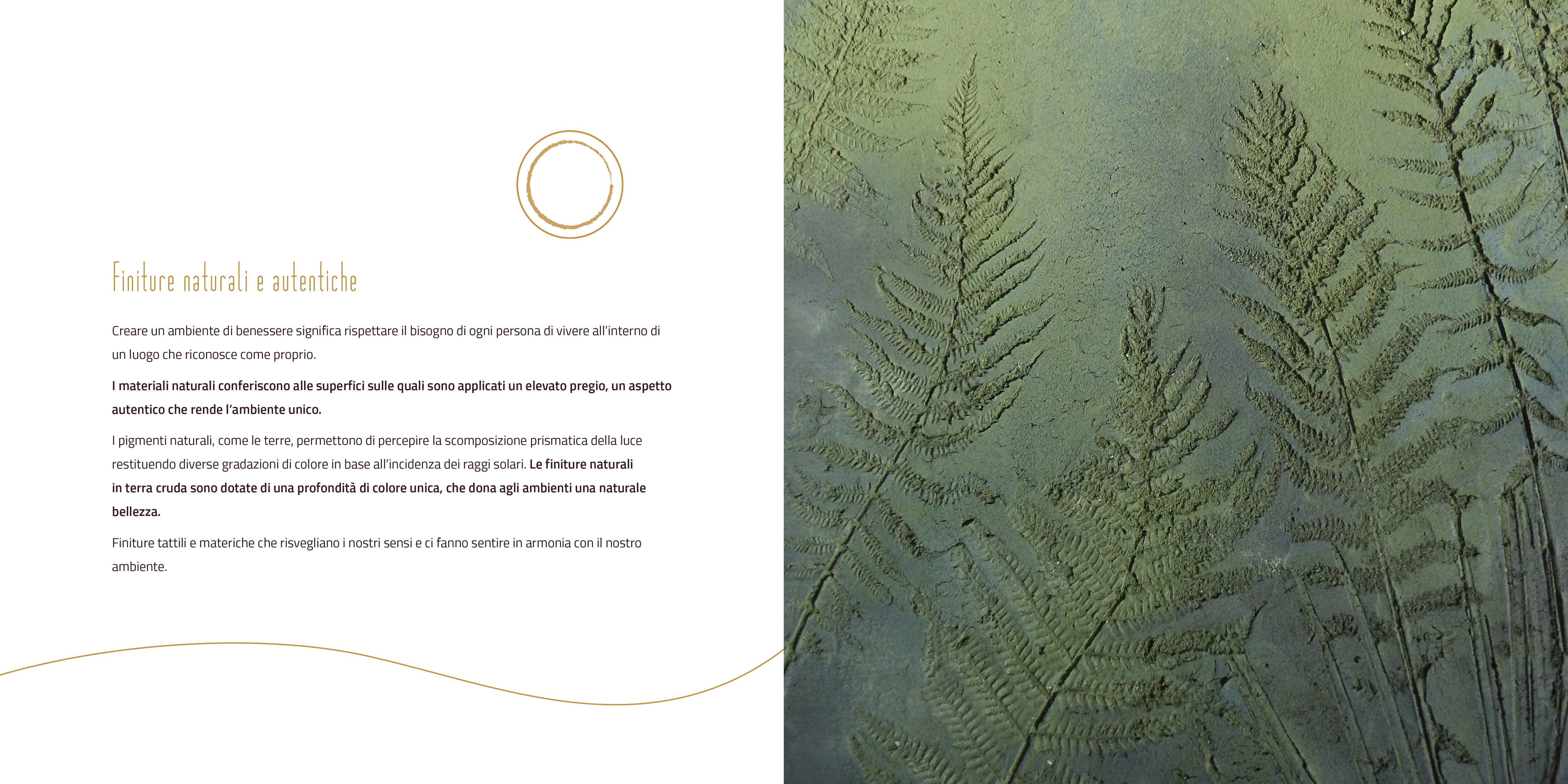 Finiture naturali e autentiche