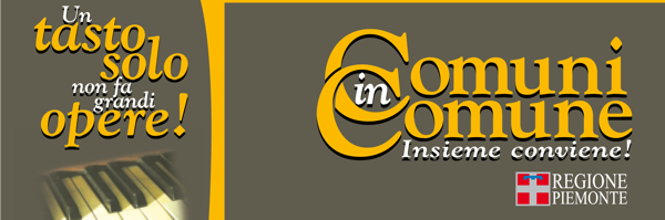 Un tasto solo non fa grandi opere! Comuni in comune. Insieme conviene!